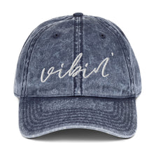 Load image into Gallery viewer, Vibin&#39; | Embroidered Vintage Cotton Twill Hat