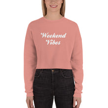 Load image into Gallery viewer, Weekend Vibes | Crop Sweatshirt