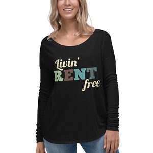 Livin' Rent Free | Long Sleeve