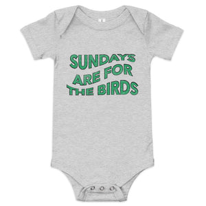 Sundays are for the Birds | Baby Onesie
