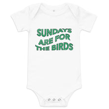 Load image into Gallery viewer, Sundays are for the Birds | Baby Onesie
