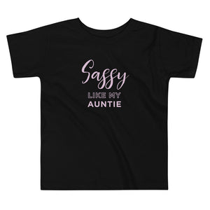 Sassy Like My Auntie | Toddler Tee