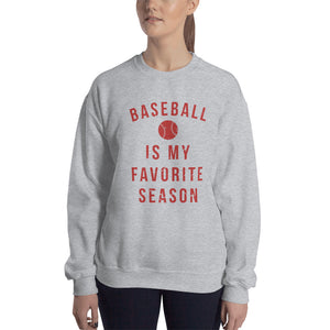 Baseball is My Favorite Season | Crew Neck Sweatshirt