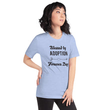 Load image into Gallery viewer, Adoption - Forever Day | Unisex T-Shirt