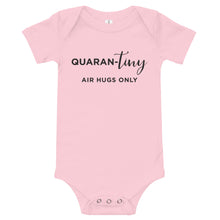 Load image into Gallery viewer, Quaran-tiny Air Hugs Only | Baby Onesie