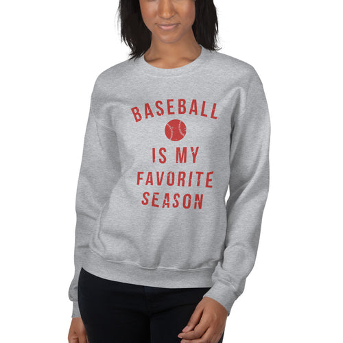 Baseball is My Favorite Season | Crew Neck Sweatshirt