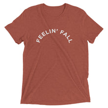 Load image into Gallery viewer, Feelin&#39; Fall | Tri-blend T-shirt