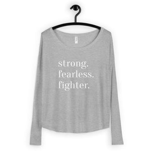Strong. Fearless. Fighter. | Long Sleeve