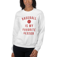 Load image into Gallery viewer, Baseball is My Favorite Season | Crew Neck Sweatshirt