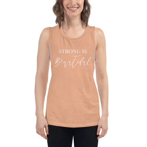 Strong is Beautiful | Muscle Tank