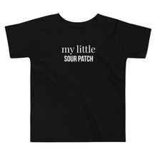 Load image into Gallery viewer, My Little Sour Patch | Toddler Tee