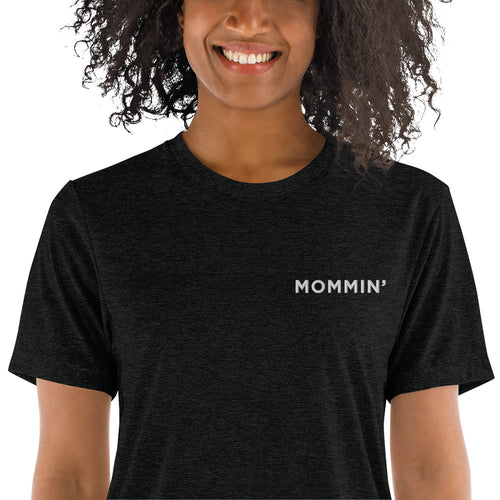 Mommin' | Embroidered Tri-blend T-Shirt