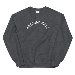 Feelin' Fall | Crew Neck Sweatshirt