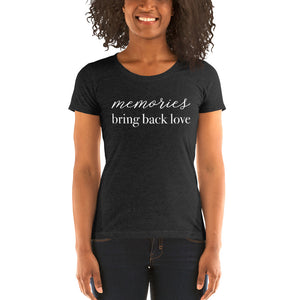 Memories Bring Back Love | Crew Neck T-shirt