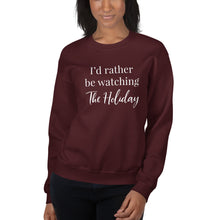 Load image into Gallery viewer, I&#39;d Rather Be Watching The Holiday | Crew Neck Sweatshirt