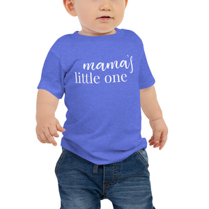 Mama's Little One | Baby Tshirt