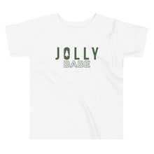 Load image into Gallery viewer, Jolly Babe | Toddler Tee