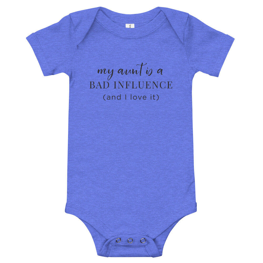 My Aunt is a Bad Influence | Baby Onesie