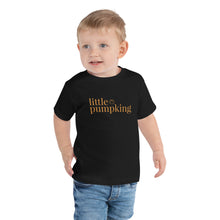 Load image into Gallery viewer, Little Pumpking | Toddler Tee