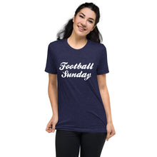 Load image into Gallery viewer, Football Sunday | Tri-blend T-Shirt