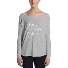 Load image into Gallery viewer, Strong. Fearless. Fighter. | Long Sleeve