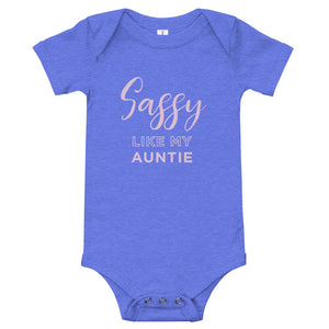 Sassy Like My Auntie | Baby Onesie