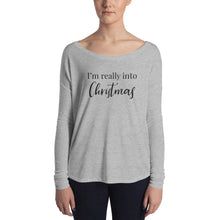 Load image into Gallery viewer, I&#39;m really into Christmas | Long Sleeve