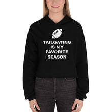 Load image into Gallery viewer, Tailgating is my Favorite Season | Crop Hoodie Sweatshirt