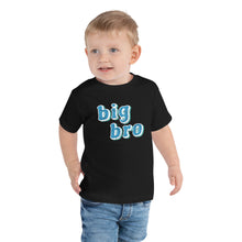 Load image into Gallery viewer, Big Bro | Toddler Tee