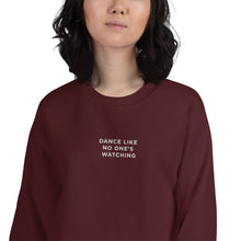 Load image into Gallery viewer, Dance Like No One&#39;s Watching | Embroidered Crew Neck Sweatshirt