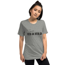 Load image into Gallery viewer, Twin Mama 2 | Tri-blend T-Shirt