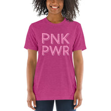Load image into Gallery viewer, Pnk Pwr | Tri-blend T-Shirt