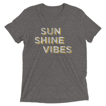 Load image into Gallery viewer, Sunshine Vibes | Tri-blend T-Shirt