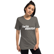 Load image into Gallery viewer, Twin Mama 3 | Tri-blend T-Shirt