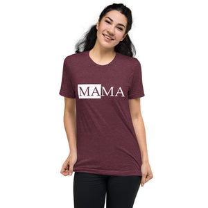 MAMA | Tri-blend T-Shirt