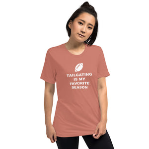 Tailgating is my Favorite Season | Tri-blend T-Shirt