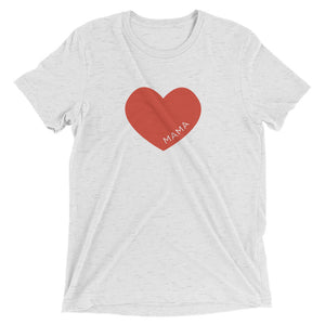 Heart Mama | Tri-blend T-Shirt